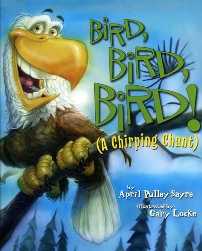 Bird, Bird, Bird! (American City Series)