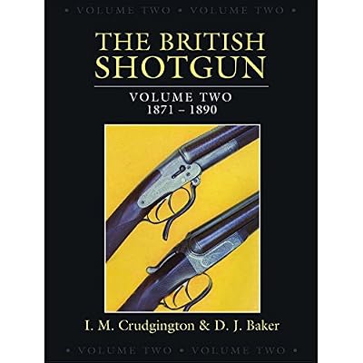 The British Shotgun: Volume Two ― 1871-1890