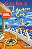 Leinen Los: Roman - Die SPIEGEL-Bestsellerautorin mit spannender Unterhaltung auf hoher See (An Bord der Soleil, Band 2)