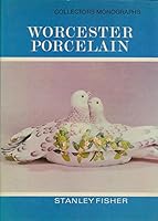 Worcester porcelain ([Collectors monographs]) B000HTJEAG Book Cover