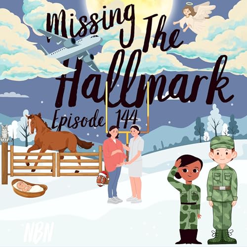 Episode 144 - Missing The Hallmark