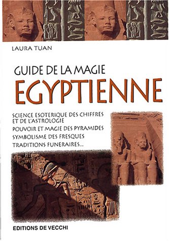  Guide de la magie égyptienne Francais PDF