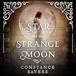 Cover of The Star and the Strange Moon