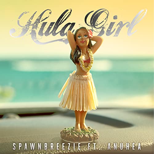 Spawnbreezie feat. Anuhea