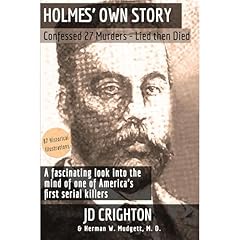 Holmes' Own Story Audiolibro Por JD Crighton, Herman Webster Mudgett M.D. arte de portada