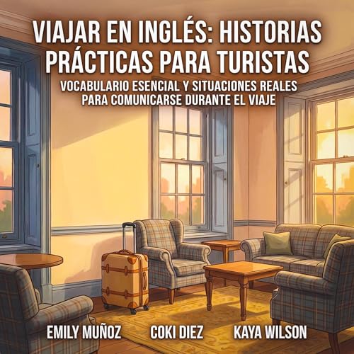 『Viajar en ingl&eacute;s: historias pr&aacute;cticas para turistas』のカバーアート