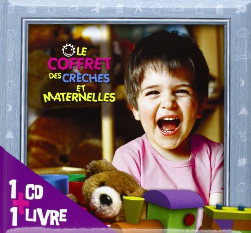 Le coffret des crèches et maternelles (1CD audio)