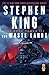 The Dark Tower III: The Waste Lands