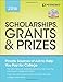 Scholarships, Grants & Prizes 2016 (Peterson's Scholarships, Grants & Prizes)