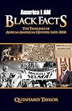 America I AM Black Facts: The Timelines of African American History, 1601-2008