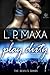 Play Dirty (The Devil's Share) (Volume 2)
