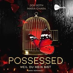 Possessed - Weil du mein bist Audiolibro Por Don Both, Maria O'Hara arte de portada