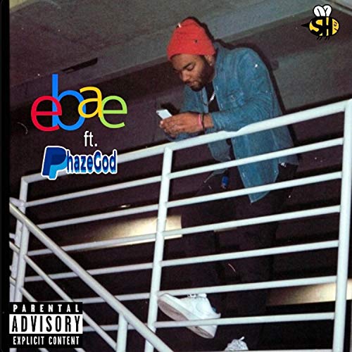  eBae (feat. PhazeGod) [Explicit]