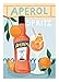 Aperol Spritz - Italian Orange Cocktail - The Perfect Aperitif for Every Occasion - 700 ml, 3 Bottles