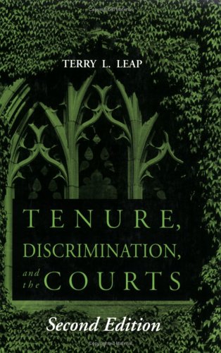 Tenure, Discrimination and the Courts (ILR Press Books)