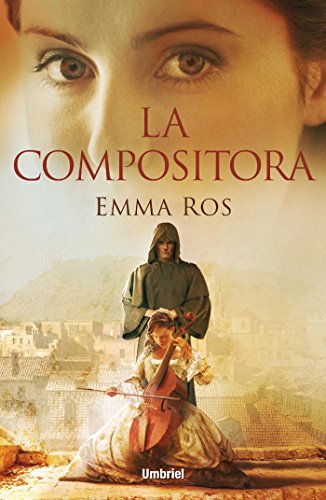 La compositora (Umbriel hist�rica)