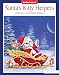 Santa's Kitty Helpers Holiday Coloring Book (Design Originals) 32 Cute, Expressive-Eyed Christmas Cat Designs by Kayomi Harai on High-Quality, Extra-Thick Perforated Pages that Resist Bleed-Through