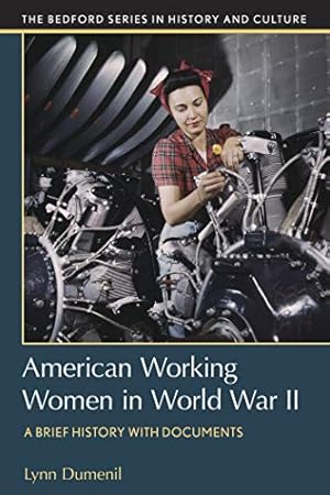 Rosie the Riveter: Women Working on the Home Front in World War II ...