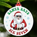 Santa Say 67 New Year Ornament, Santa Say 67 Ornament, 6 7 Happy New Year Decoration, Six Seven Ornaments, 6 7 Meme Funny Ornaments, 67 Gifts for Teens, Teen Stocking Stuffer, Viral New Years Gifts
