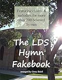 The LDS Hymn Fakebook