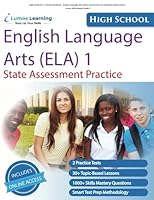 High School ELA 1 Practice Workbook - English Language Arts Online Assessments and Standards-Based Lessons: Lumos Skills Mastery Grade 9 1949855139 Book Cover