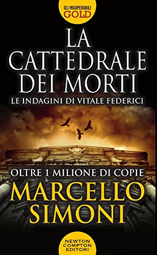 La cattedrale dei morti. Le indagini di Vitale Federici La cattedrale dei morti. Le indagini di Vitale Federici