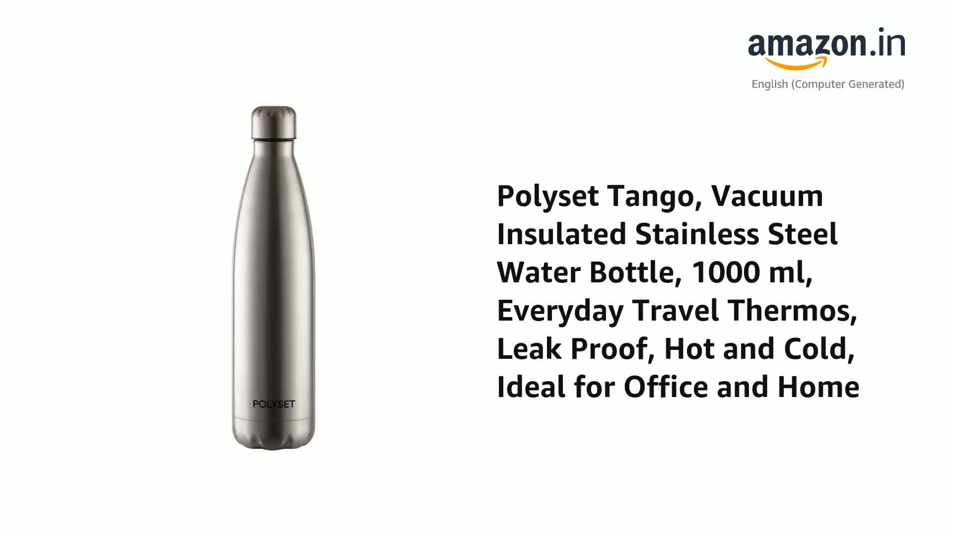 Polyset Tango, Vacuum Insulated Stainless Steel Water Bottle, 1000 ml,  Everyday Travel Thermos, Leak Proof, Hot and Cold, Ideal for Office and  Home : Amazon.in: Home & Kitchen
