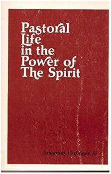 Paperback Pastoral Life in the Power of the Spirit Book