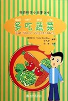 My Scientific Stories 17 Eat More Vegetables 7301192517 Book Cover
