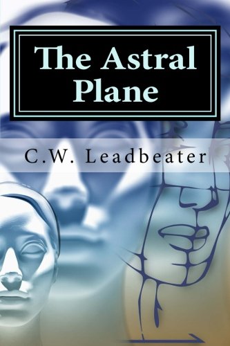 The Astral Plane 1533159807 Book Cover