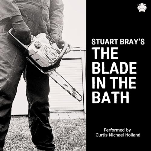 Stuart Bray presents The Blade in the Bath episode artwork
