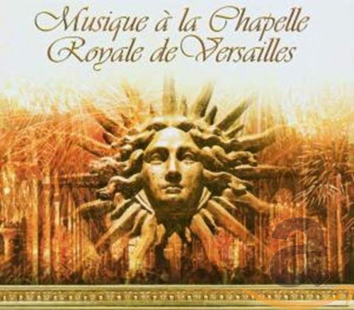 Musique De La Chapelle Royale De Versaille