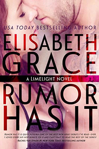 Rumor Has It (Limelight Book 1)