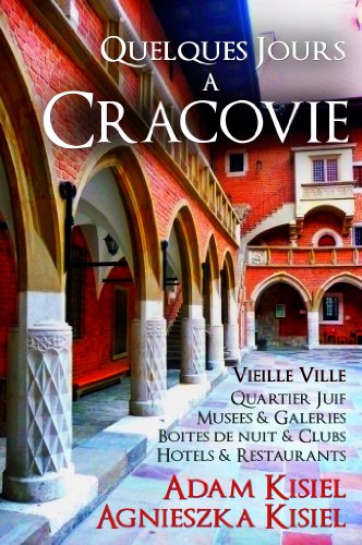 Télécharger Quelques jours a Cracovie Francais PDF
