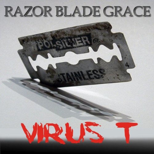 Razor Blade Grace Virus T Digital Music