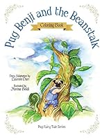 Pug Benji and the Beanstalk - Coloring Book 1943356017 Book Cover
