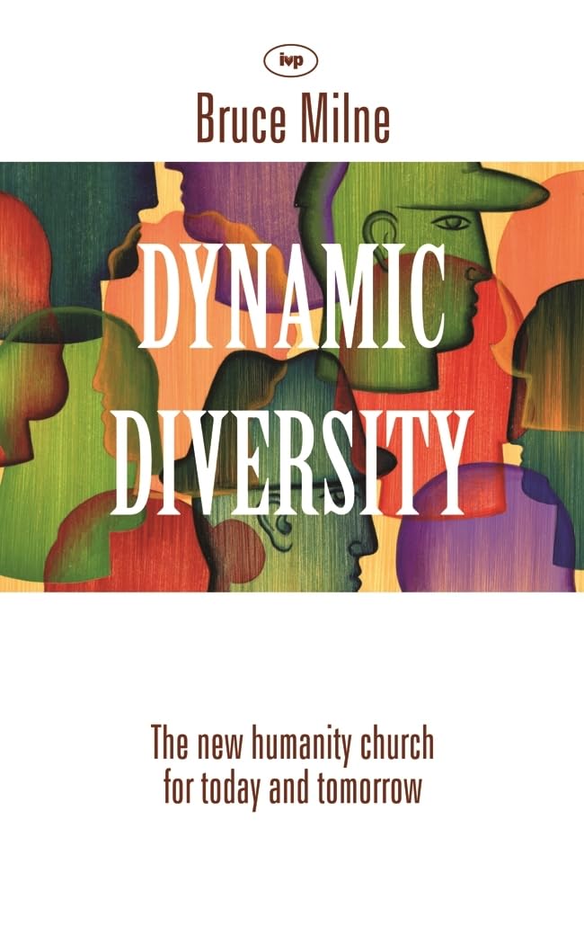 Dynamic Diversity: The Humanity Church - For Today And Tomorrow