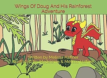 Paperback Wings Of Doug And His Rainforest Adventure Book