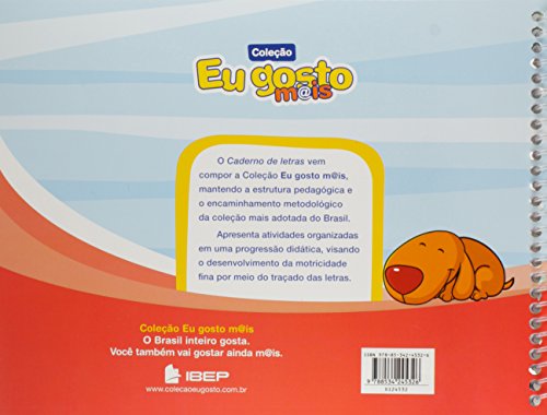 Eu gosto m@is Caderno de letras Vol 1: Ed Infantil: Volume 1