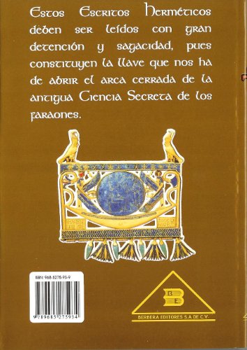 Los Escritos Sagrados de Hermes: La Ciencia Secreta de los Sacerd Otes
