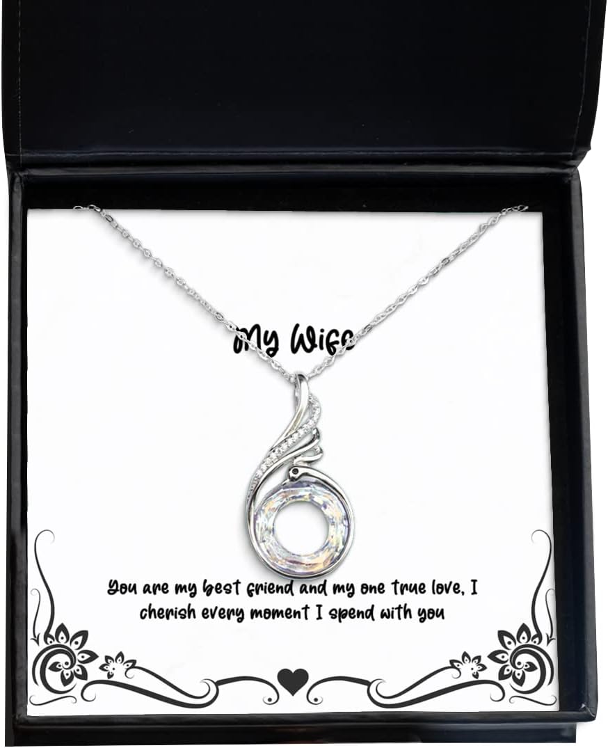 You are My Best Friend and My one True Love, I Cherish Every Rising Phoenix Necklace, Wife Present from Husband, Sarcastic Jewelry for Wife