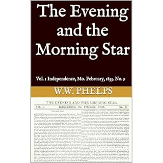 The Evening and the Morning Star Audiobook By W.W. Phelps cover art
