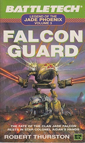 Falcon Guard (Legend of the Jade Phoenix-Battle... 0140152482 Book Cover