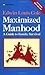 Maximized Manhood: A Guide to Family Survival