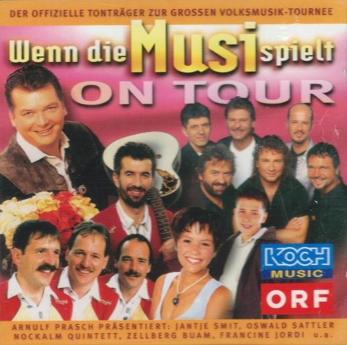 Wenn die Musi spielt - on Tour