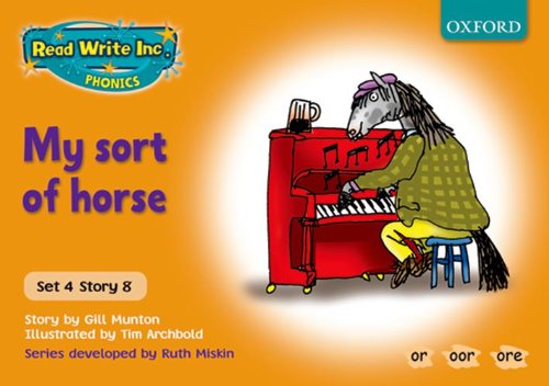 Read Write Inc. Phonics: Orange Set 4 Storybooks My Sort of Horse ...