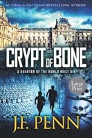 Crypt of Bone: Large Print 191542500X Book Cover