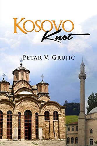 KOSOVO KNOT (English Edition)