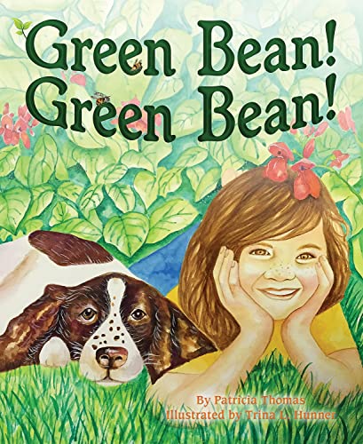 Green Bean! Green Bean!: (Back to School Gifts and Supplies for Kids)