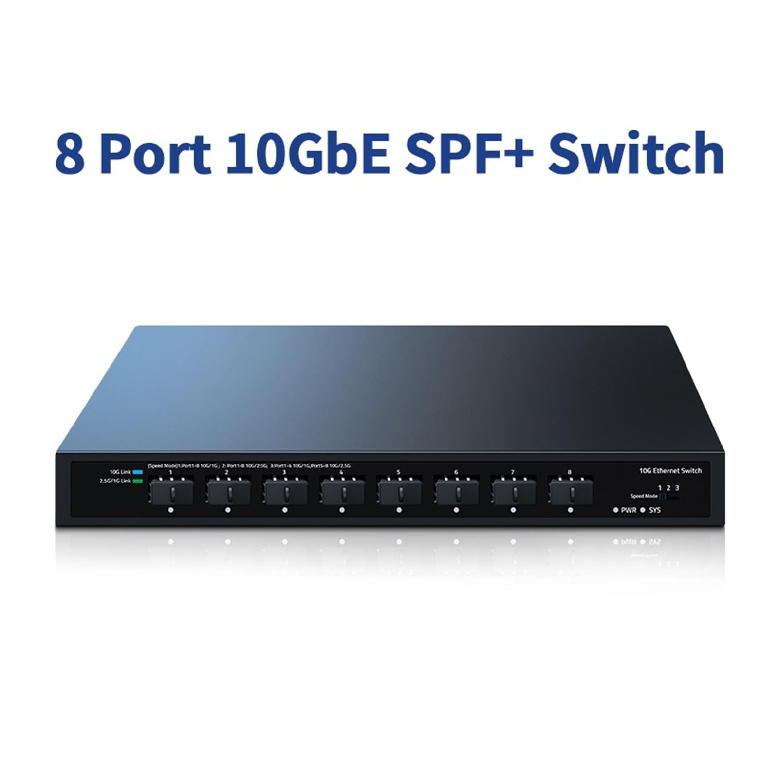 Switch Ethernet SFP+ 10Gbe Switch di rete ottico SFP+ a 8 porte 10000Mbps